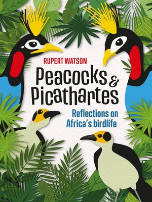 cover image of Peacocks & Picathartes